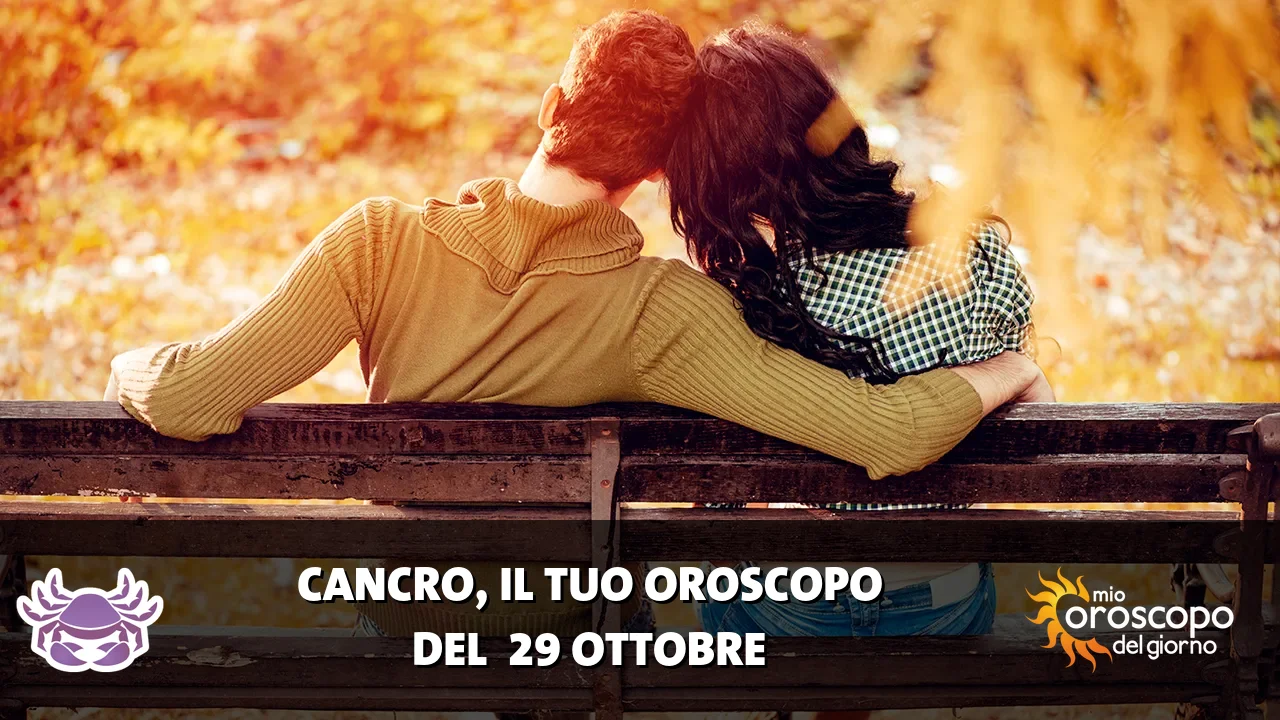 Oroscopo del Cancro du giovedì 29 ottobre 2026