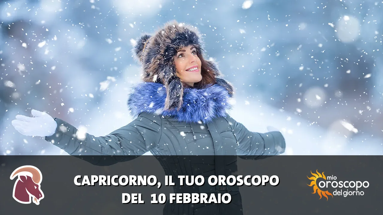 Oroscopo del Capricorno du martedì 10 febbraio 2026
