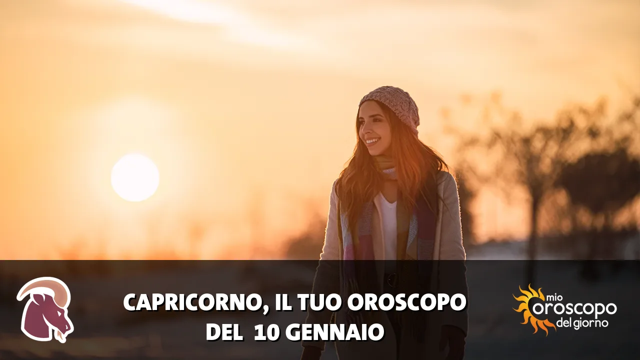 Oroscopo del Capricorno du sabato 10 gennaio 2026