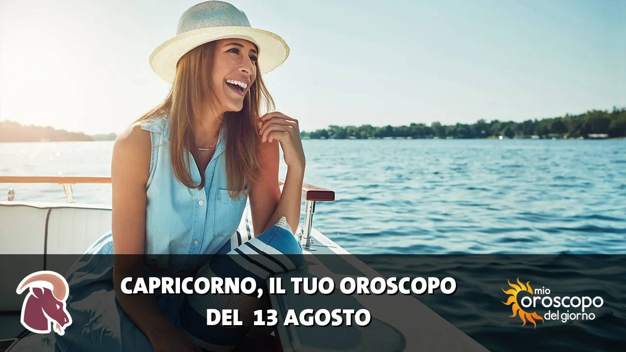 Oroscopo del Capricorno du giovedì 13 agosto 2026