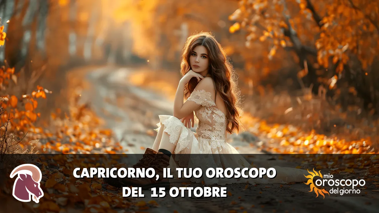 Oroscopo del Capricorno du giovedì 15 ottobre 2026