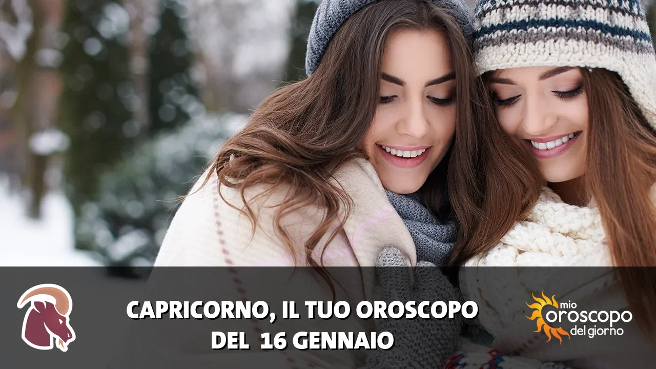 Oroscopo del Capricorno du venerdì 16 gennaio 2026