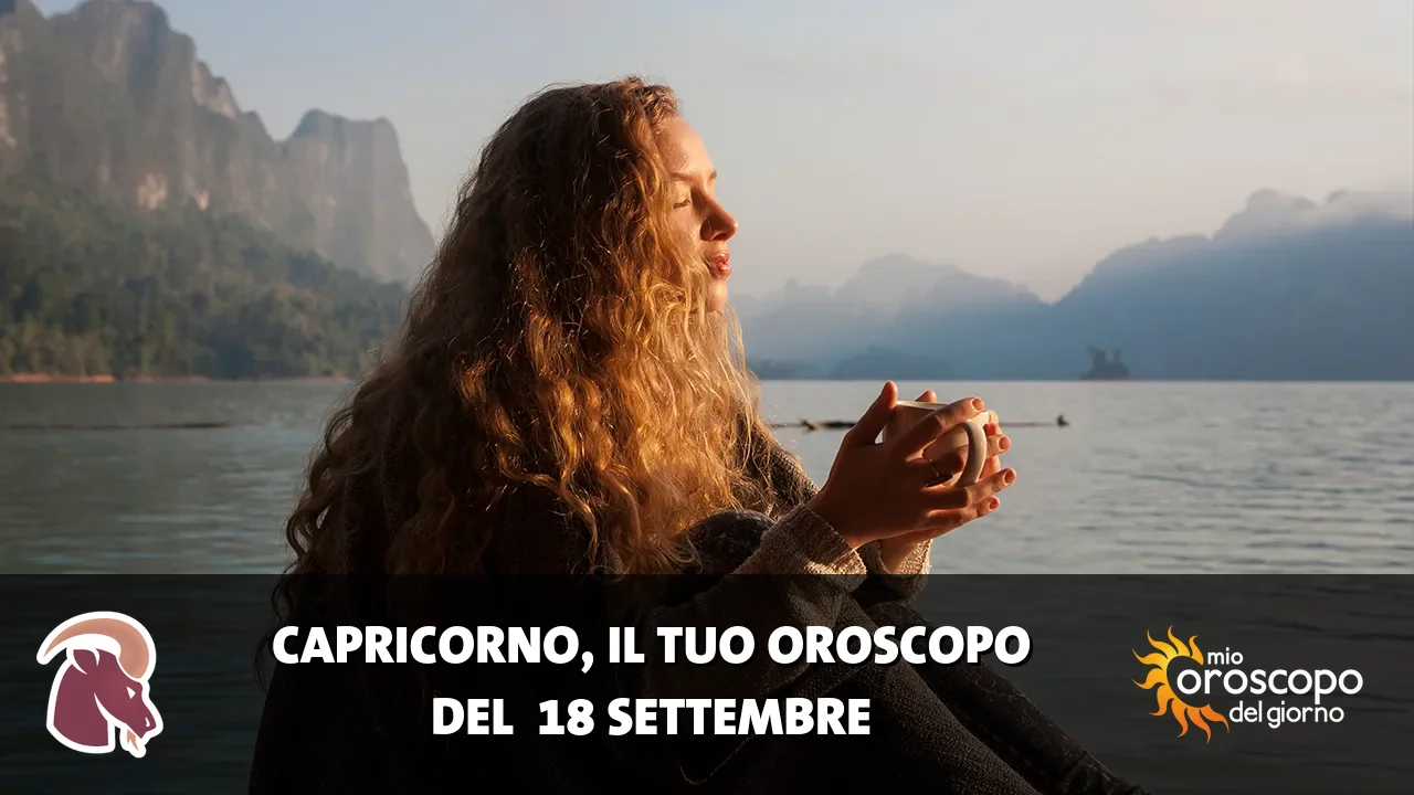 Oroscopo del Capricorno du venerdì 18 settembre 2026