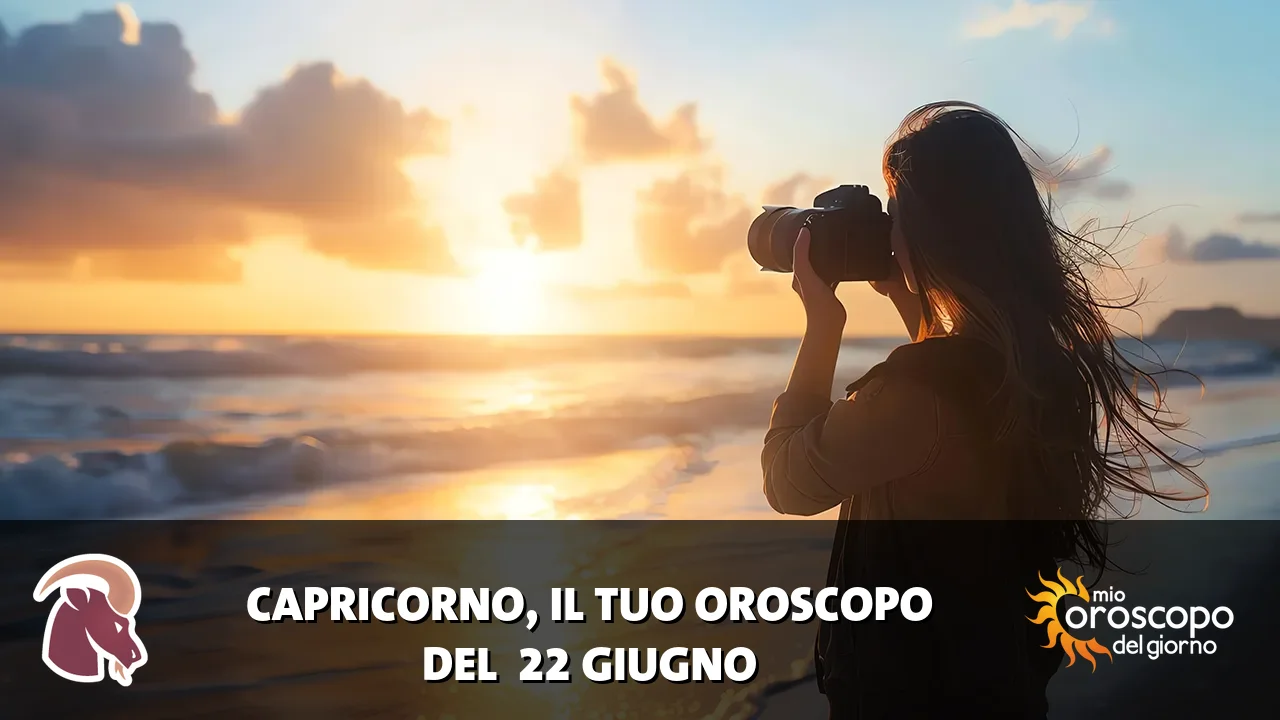 Oroscopo del Capricorno du lunedì 22 giugno 2026