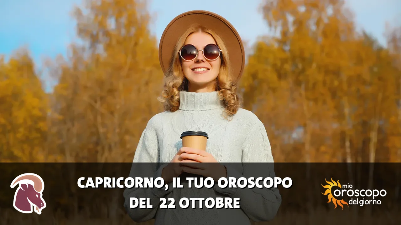 Oroscopo del Capricorno du giovedì 22 ottobre 2026