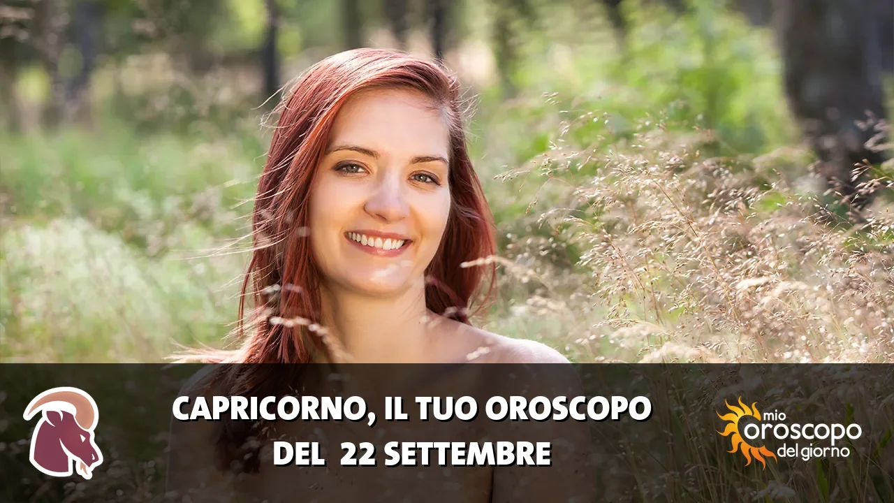 Oroscopo del Capricorno du martedì 22 settembre 2026