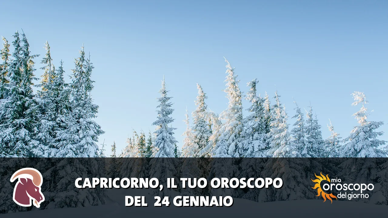 Oroscopo del Capricorno du sabato 24 gennaio 2026