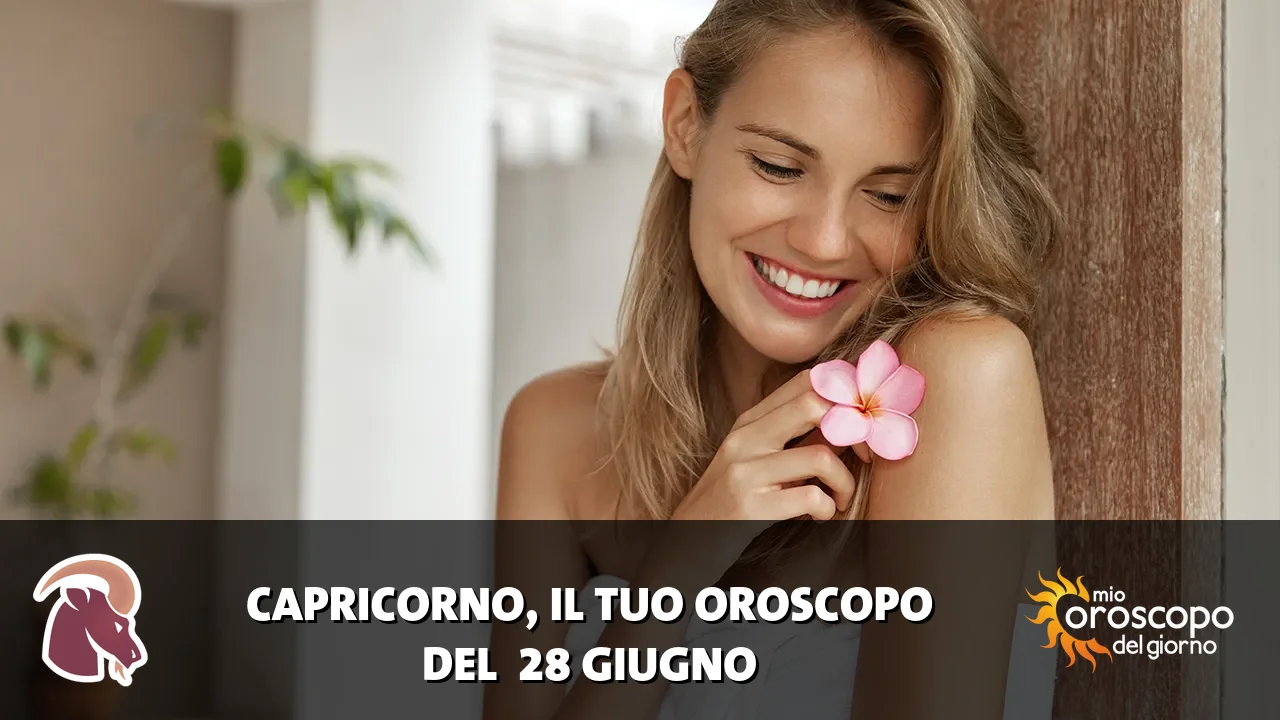 Oroscopo del Capricorno du domenica 28 giugno 2026