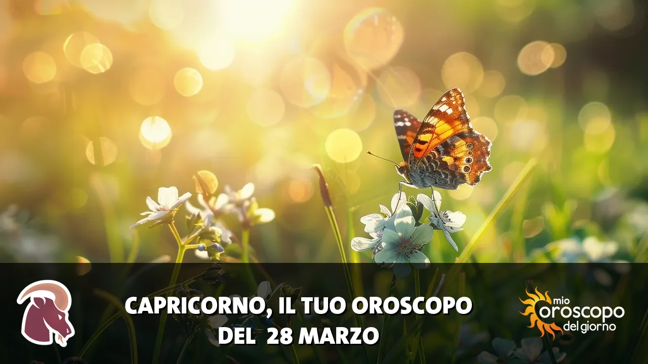 Oroscopo del Capricorno du sabato 28 marzo 2026