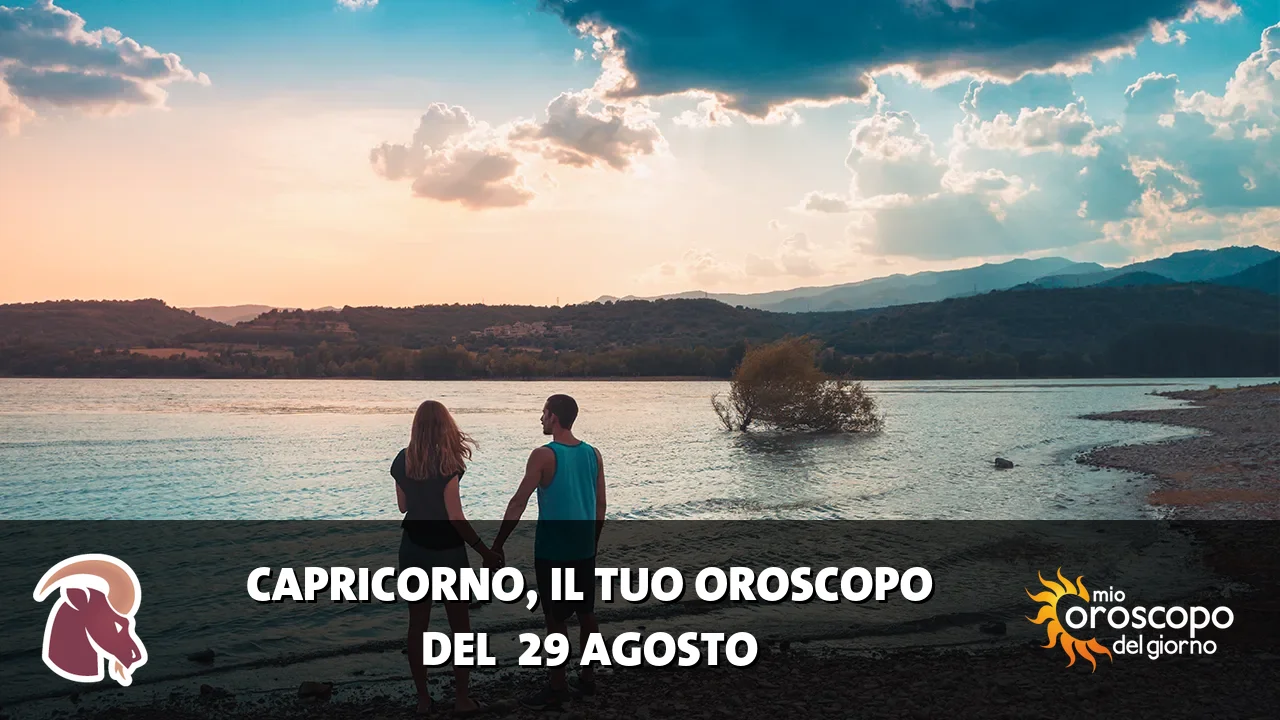 Oroscopo del Capricorno du sabato 29 agosto 2026