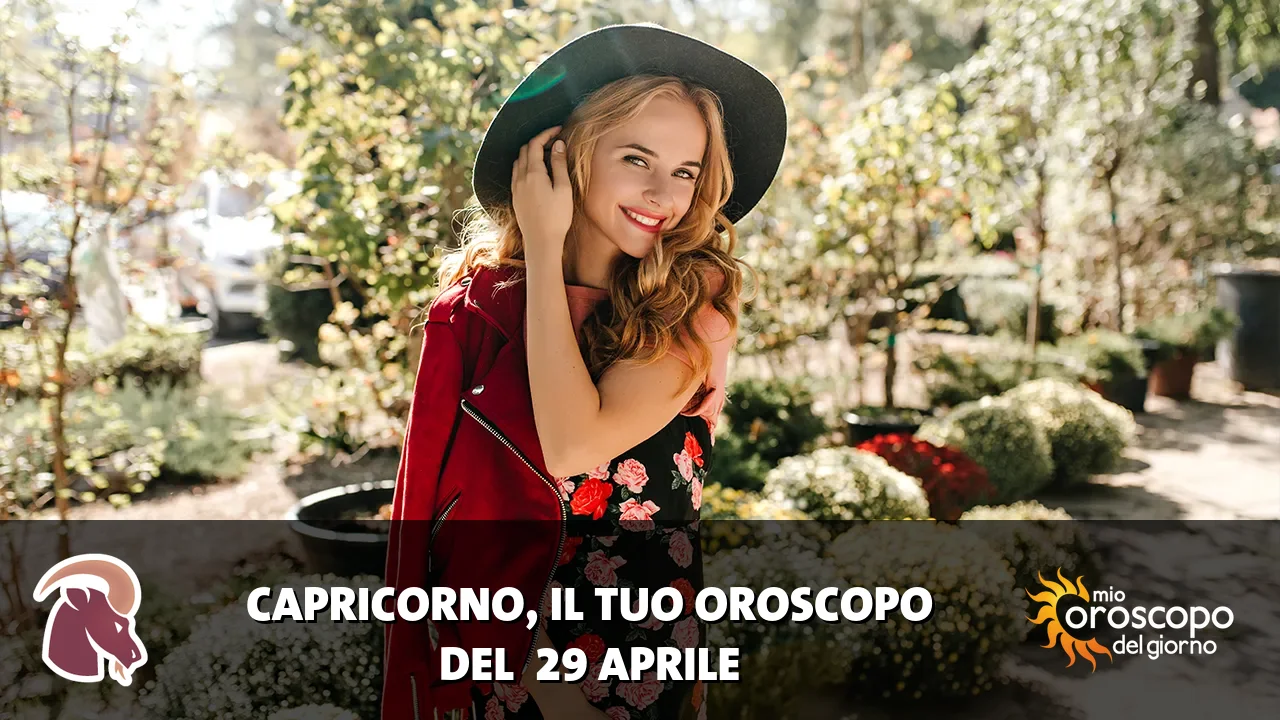 Oroscopo del Capricorno du mercoledì 29 aprile 2026