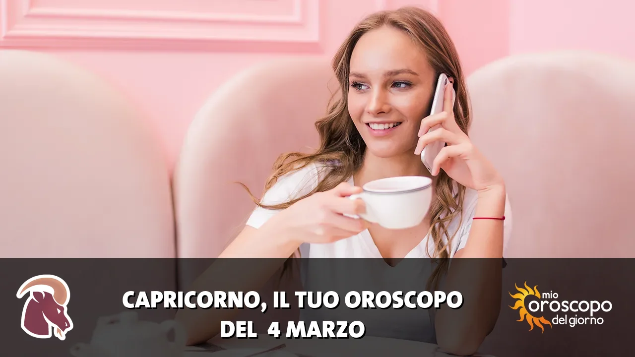 Oroscopo del Capricorno du mercoledì 4 marzo 2026