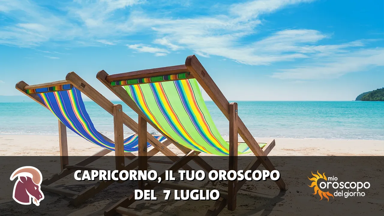 Oroscopo del Capricorno du martedì 7 luglio 2026