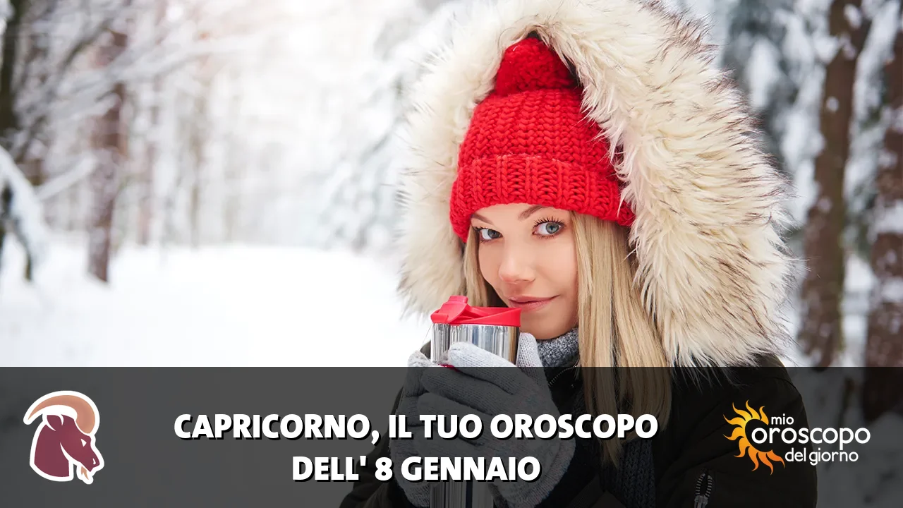 Oroscopo del Capricorno du giovedì 8 gennaio 2026