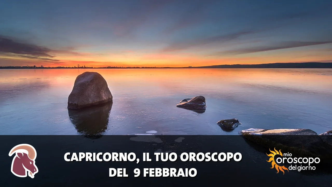 Oroscopo del Capricorno du lunedì 9 febbraio 2026