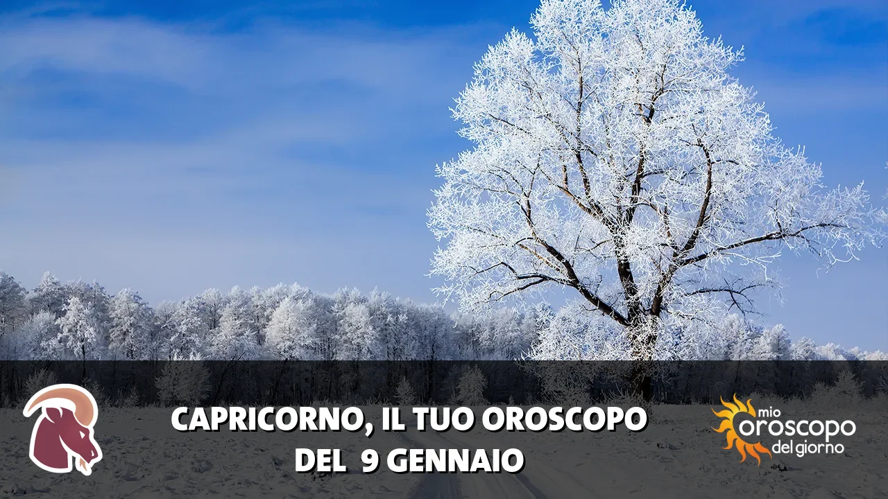 Oroscopo del Capricorno du venerdì 9 gennaio 2026