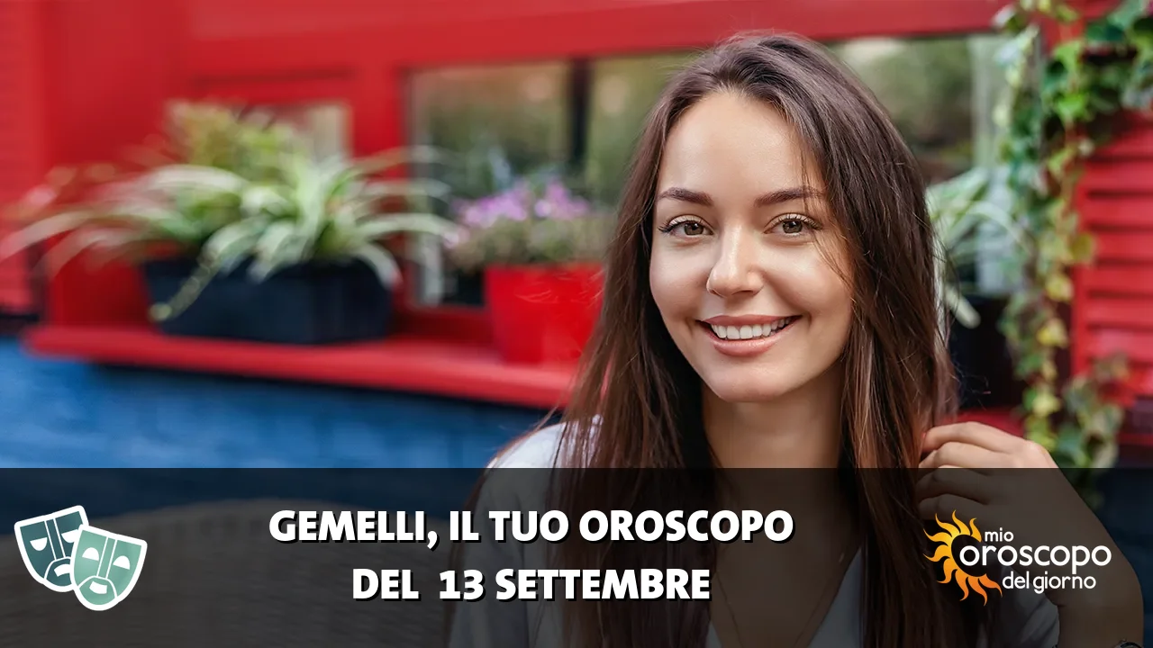 Oroscopo dei Gemelli du domenica 13 settembre 2026