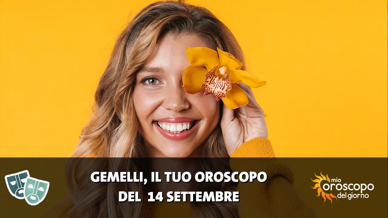 Oroscopo dei Gemelli du lunedì 14 settembre 2026