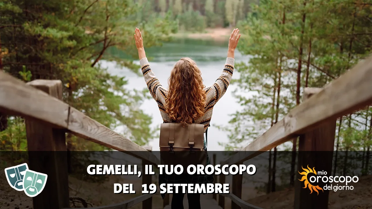 Oroscopo dei Gemelli du sabato 19 settembre 2026