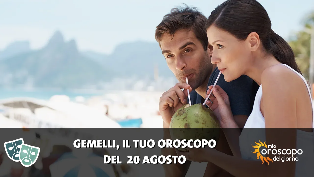 Oroscopo dei Gemelli du giovedì 20 agosto 2026
