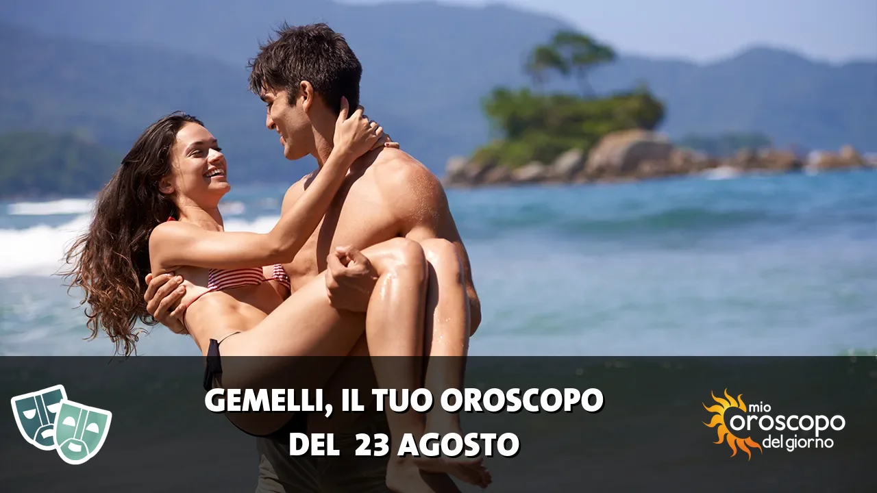 Oroscopo dei Gemelli du domenica 23 agosto 2026