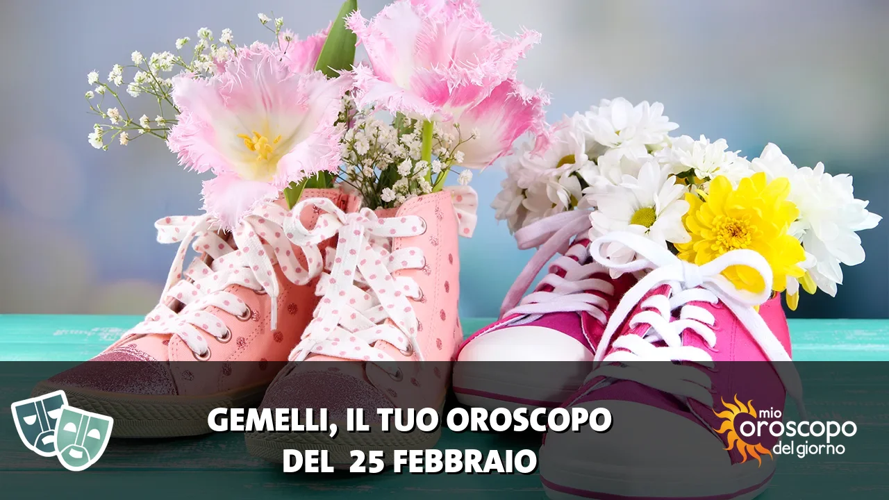Oroscopo dei Gemelli du mercoledì 25 febbraio 2026