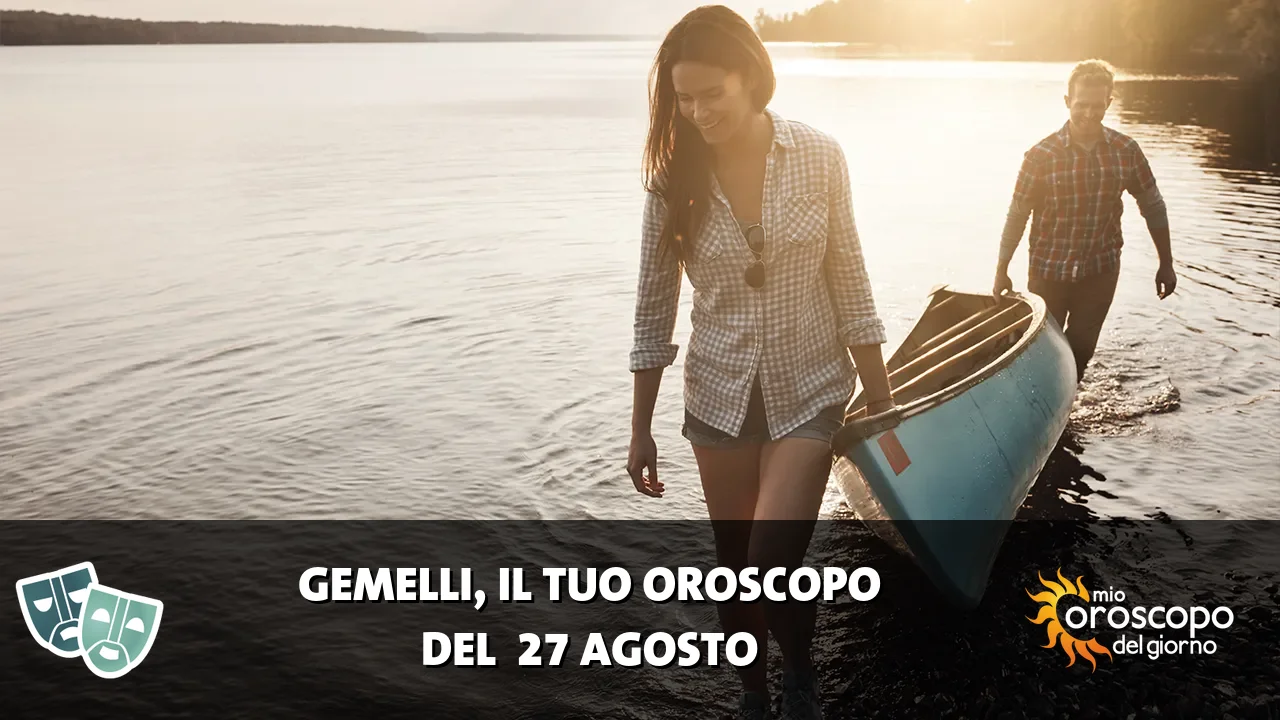 Oroscopo dei Gemelli du giovedì 27 agosto 2026