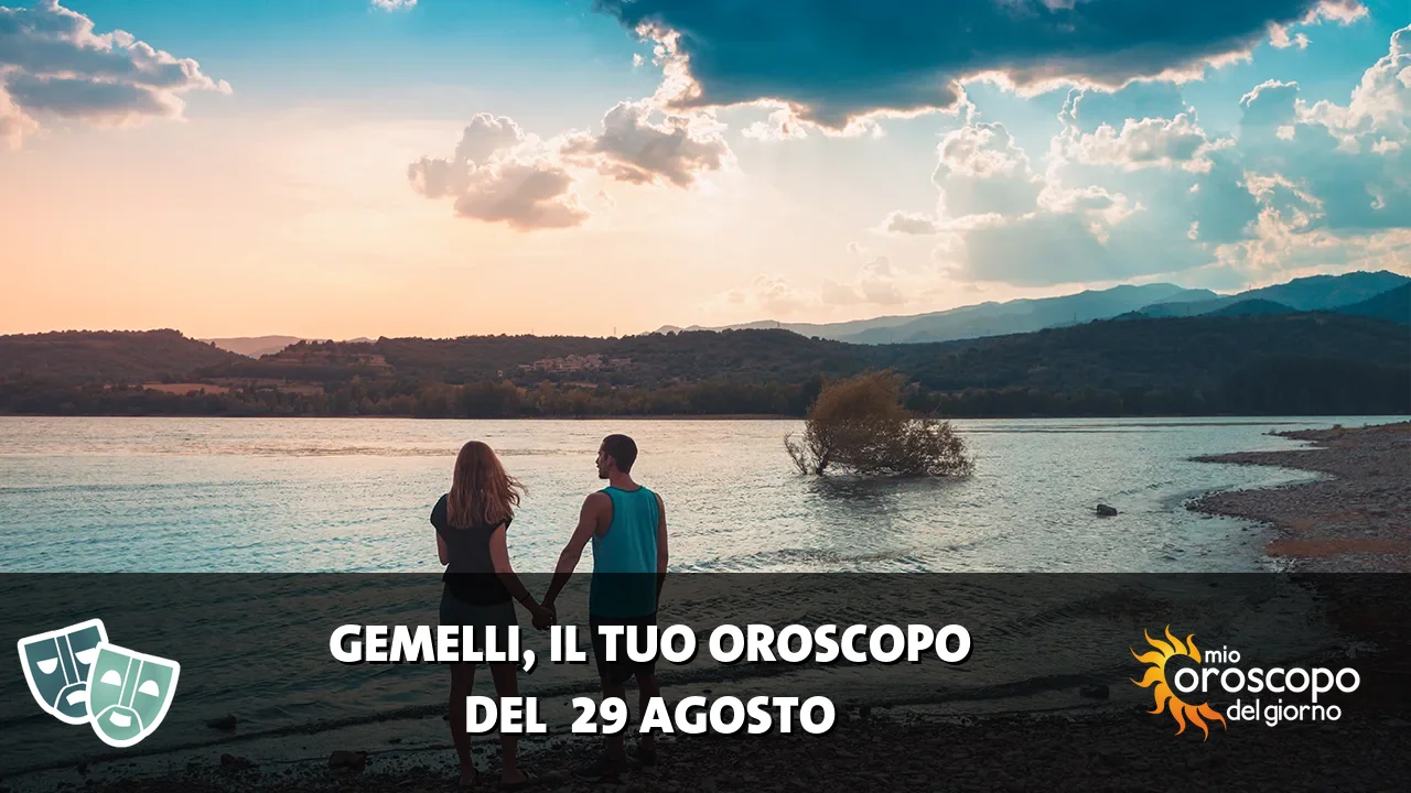 Oroscopo dei Gemelli du sabato 29 agosto 2026