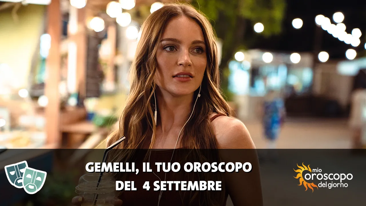 Oroscopo dei Gemelli du venerdì 4 settembre 2026