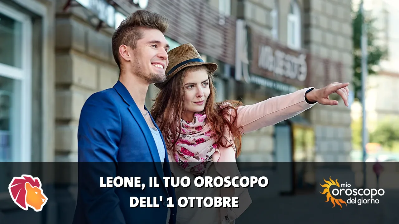 Oroscopo del Leone du giovedì 1 ottobre 2026