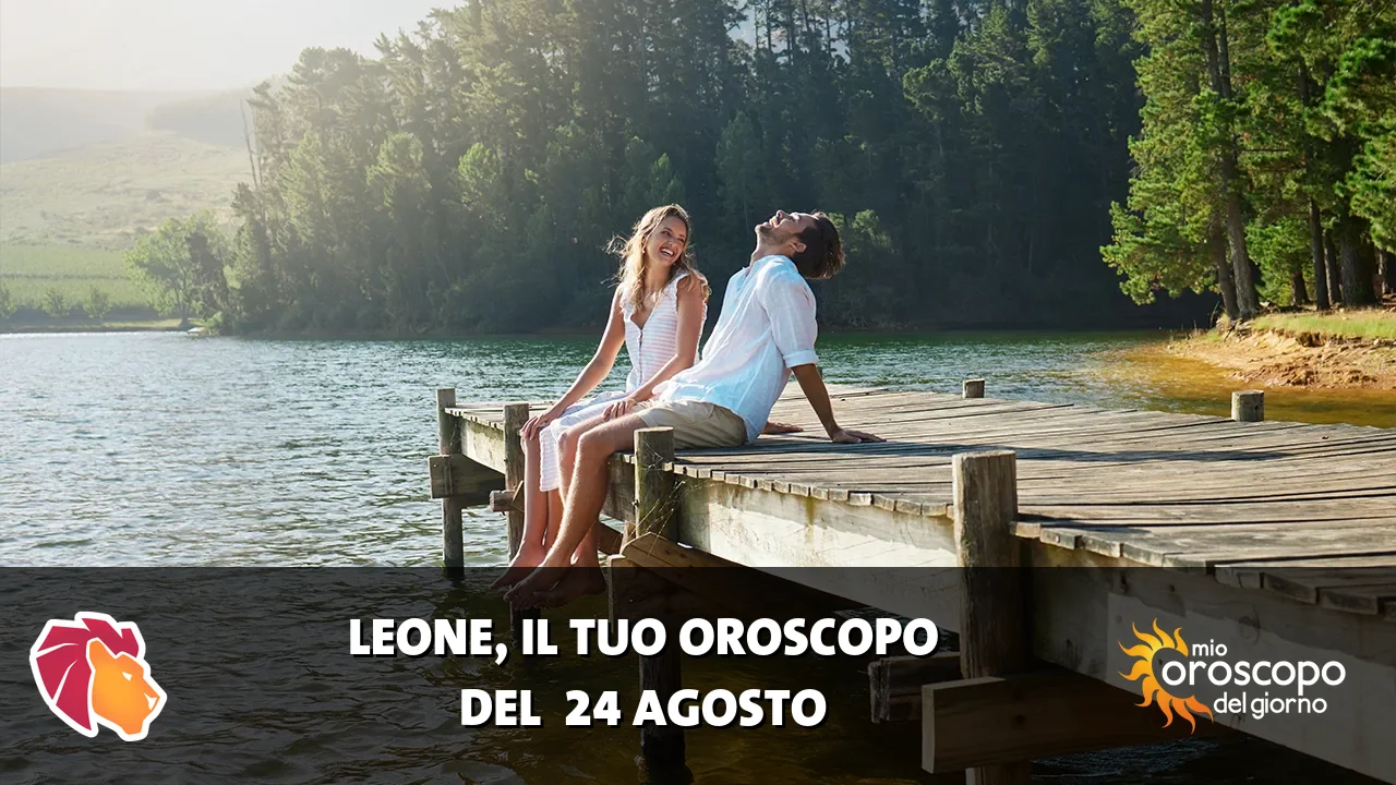 Oroscopo del Leone du lunedì 24 agosto 2026