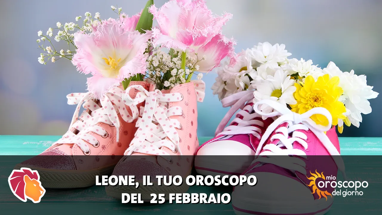 Oroscopo del Leone du mercoledì 25 febbraio 2026
