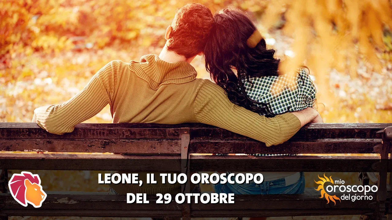Oroscopo del Leone du giovedì 29 ottobre 2026