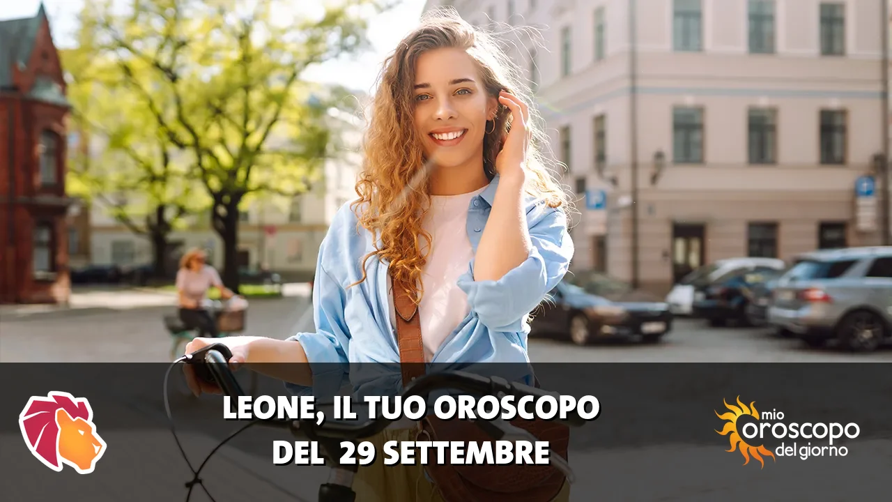 Oroscopo del Leone du martedì 29 settembre 2026