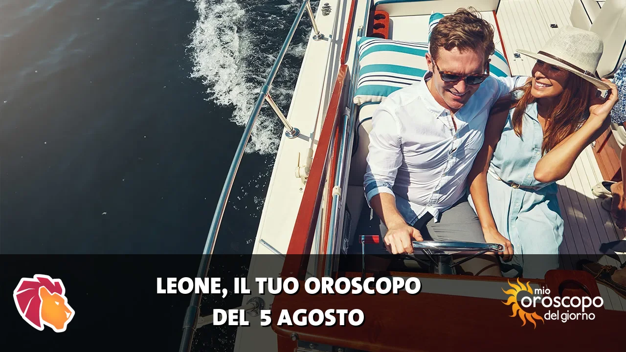 Oroscopo del Leone du mercoledì 5 agosto 2026
