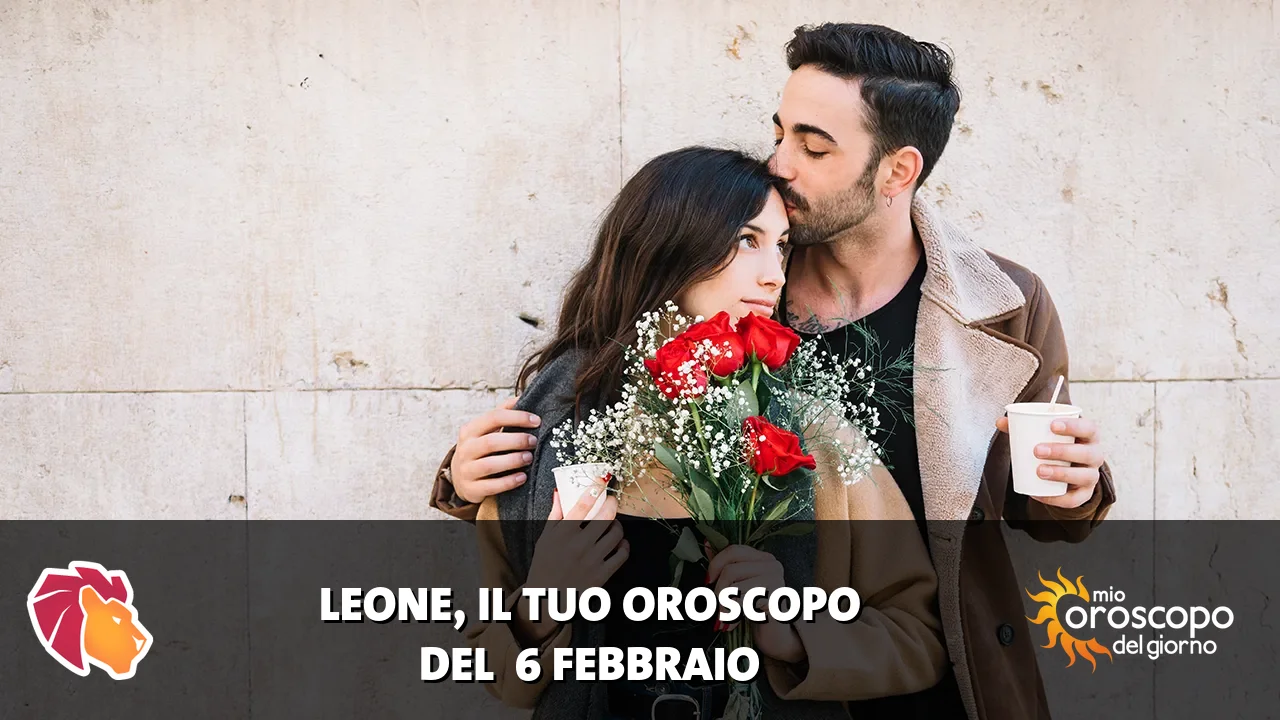 Oroscopo del Leone du venerdì 6 febbraio 2026