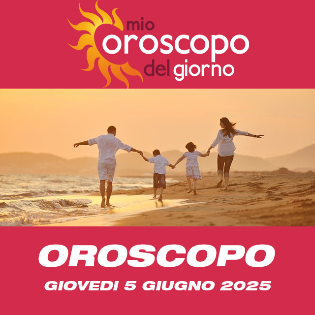 Le previsioni dell'oroscopo del giornaliero di Giovedi 5 Giugno 2025
