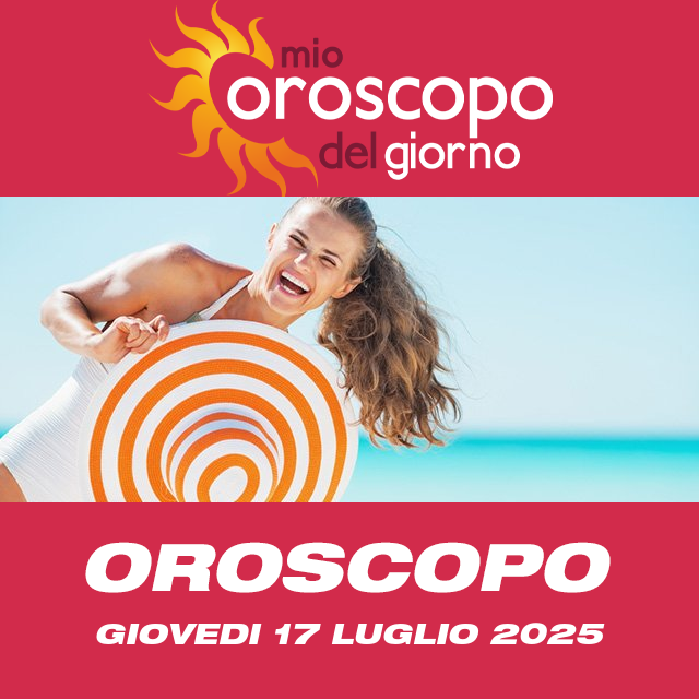 Le previsioni dell'oroscopo del giornaliero di Giovedi 17 Luglio 2025