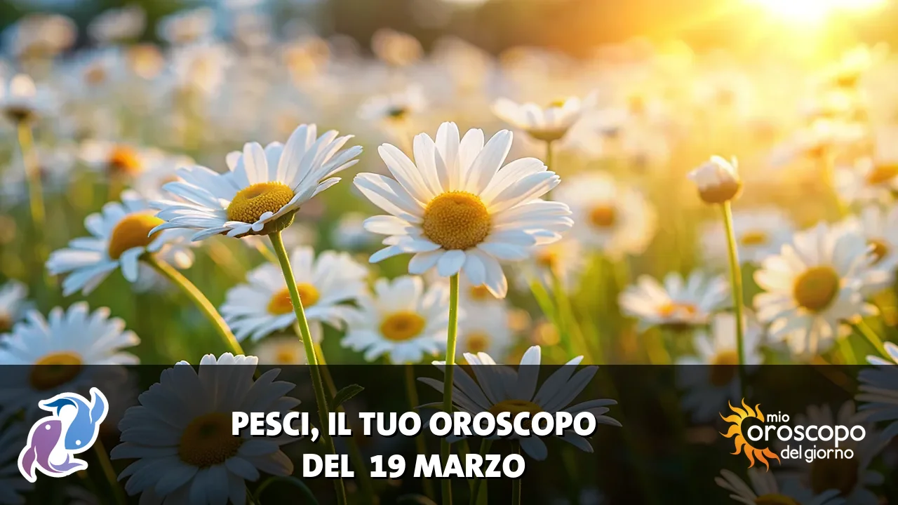 Oroscopo dei Pesci du giovedì 19 marzo 2026