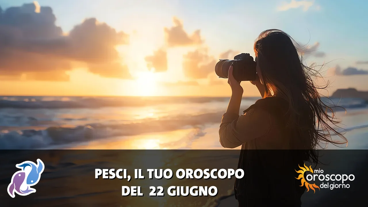 Oroscopo dei Pesci du lunedì 22 giugno 2026