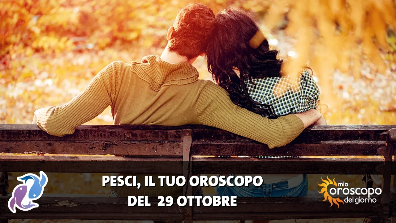 Oroscopo dei Pesci du giovedì 29 ottobre 2026