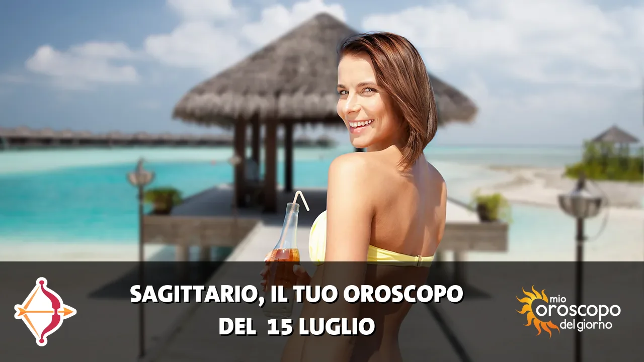 Oroscopo del Sagittario du mercoledì 15 luglio 2026