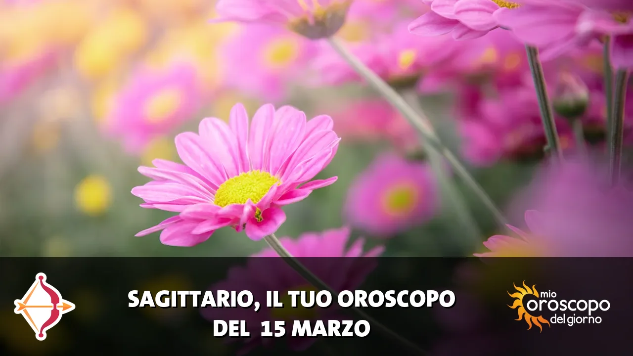Oroscopo del Sagittario du domenica 15 marzo 2026