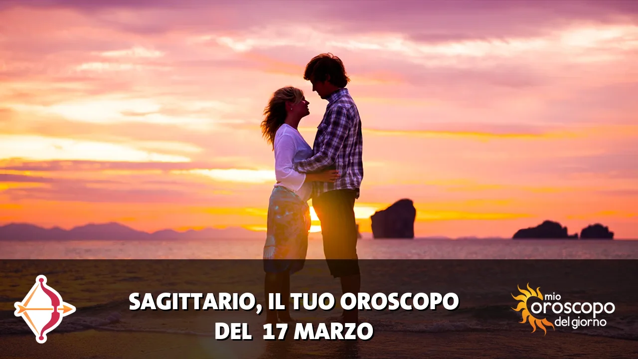 Oroscopo del Sagittario du martedì 17 marzo 2026