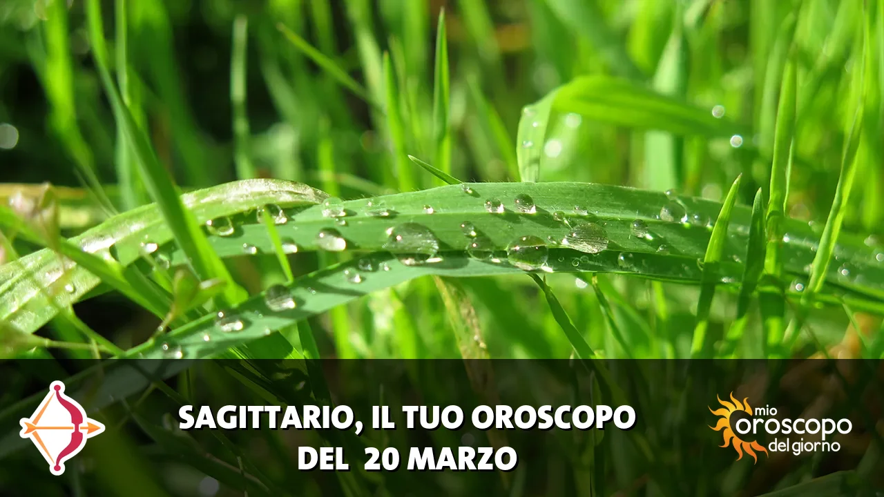 Oroscopo del Sagittario du venerdì 20 marzo 2026