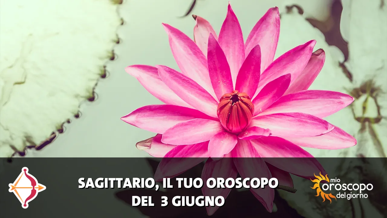 Oroscopo del Sagittario du mercoledì 3 giugno 2026