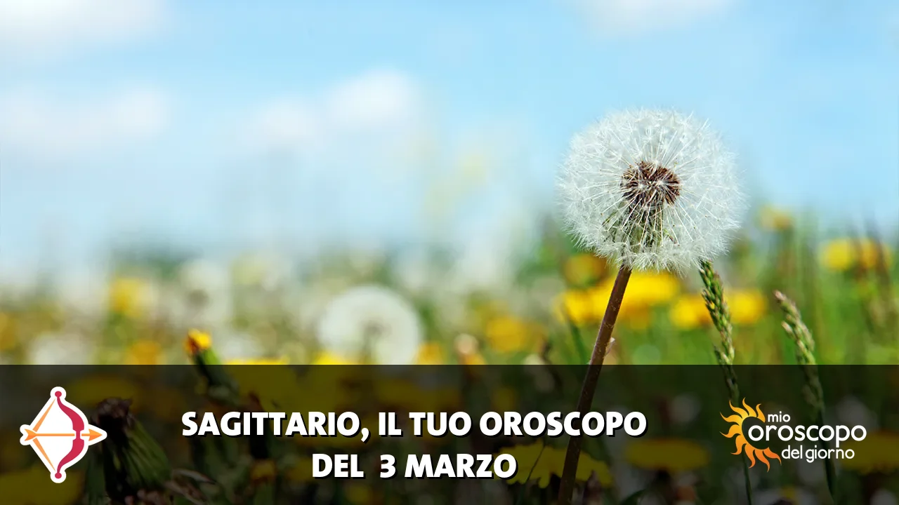 Oroscopo del Sagittario du martedì 3 marzo 2026