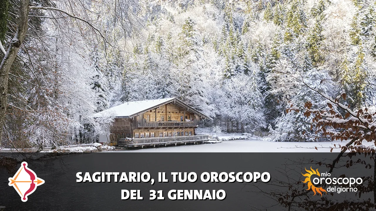 Oroscopo del Sagittario du sabato 31 gennaio 2026