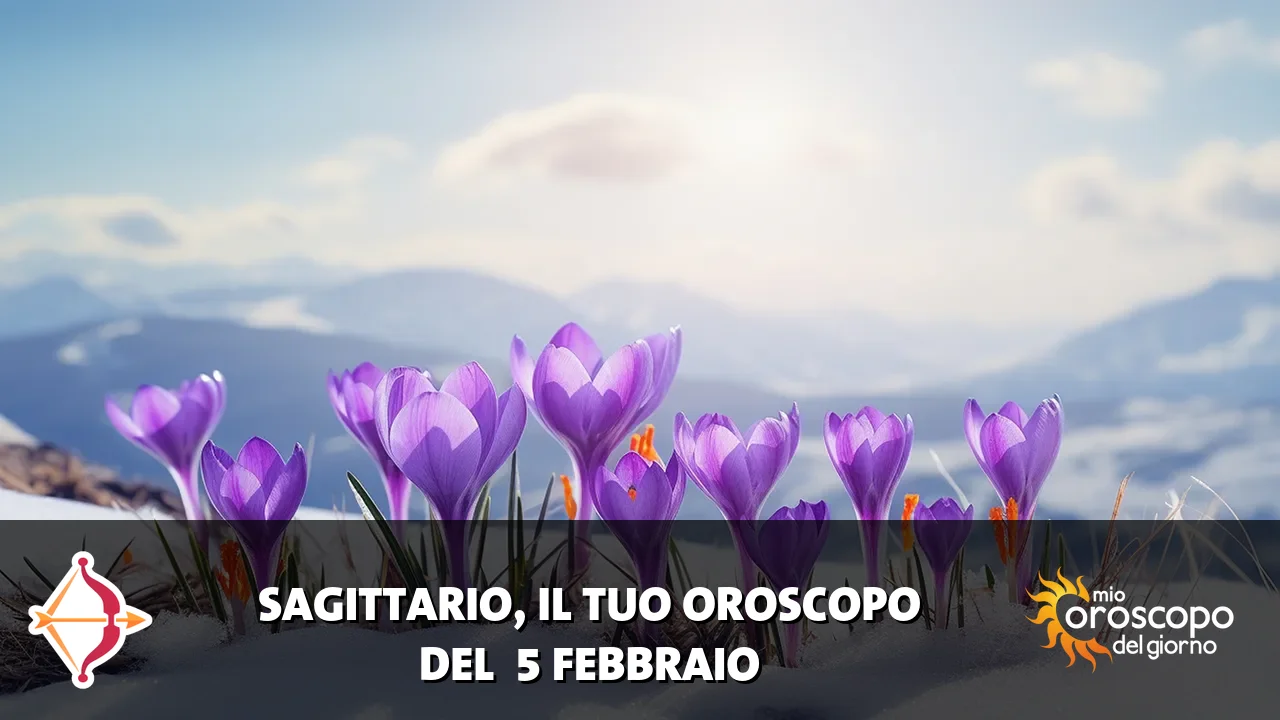 Oroscopo del Sagittario du giovedì 5 febbraio 2026