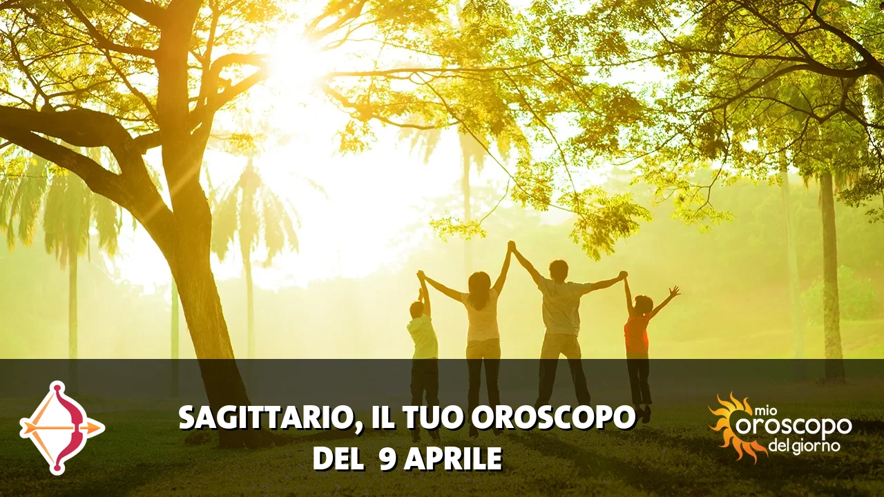 Oroscopo del Sagittario du giovedì 9 aprile 2026